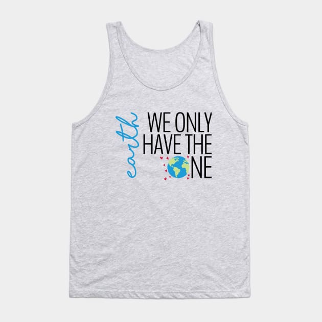 Earth - We Only Have the One (light) Tank Top by Amberley88